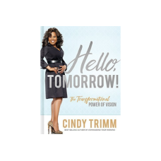 Hello tomorrow by Cindy Trimm