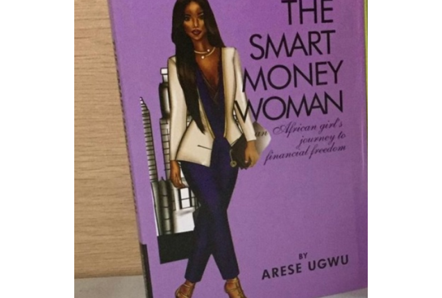 The Smart money woman by Arese Ugwu