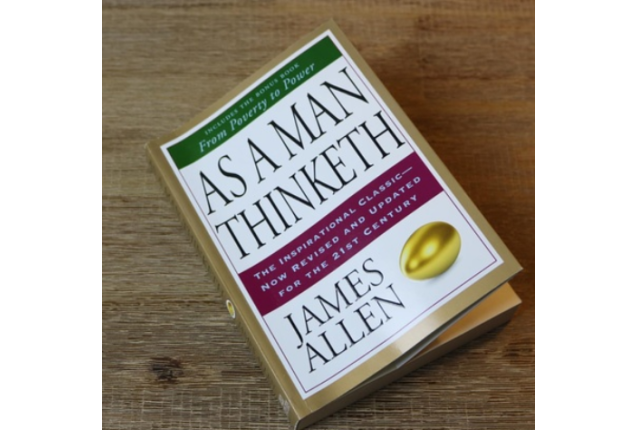 As a man thinketh by James Allen