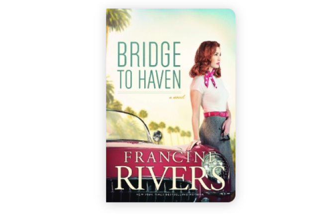 Bridge to haven by Francine Rivers