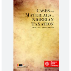 CASES AND MATERIALS ON NIGERIA TAXATION