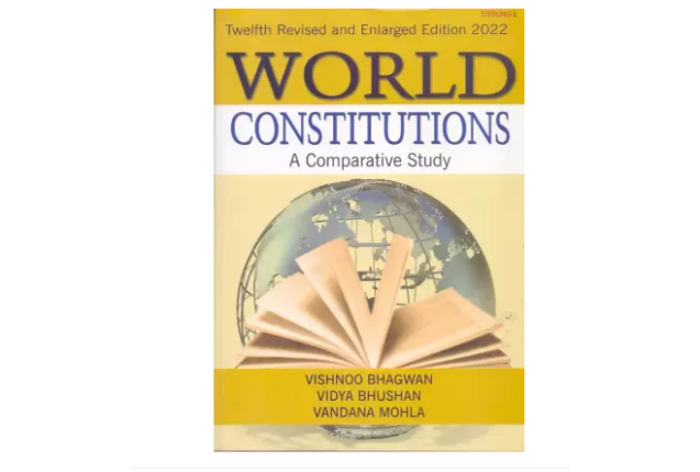 WORLD CONSTITUTIONS (A COMPARATIVE STUDY)