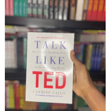 Talk Like Ted by Carmine Gallo